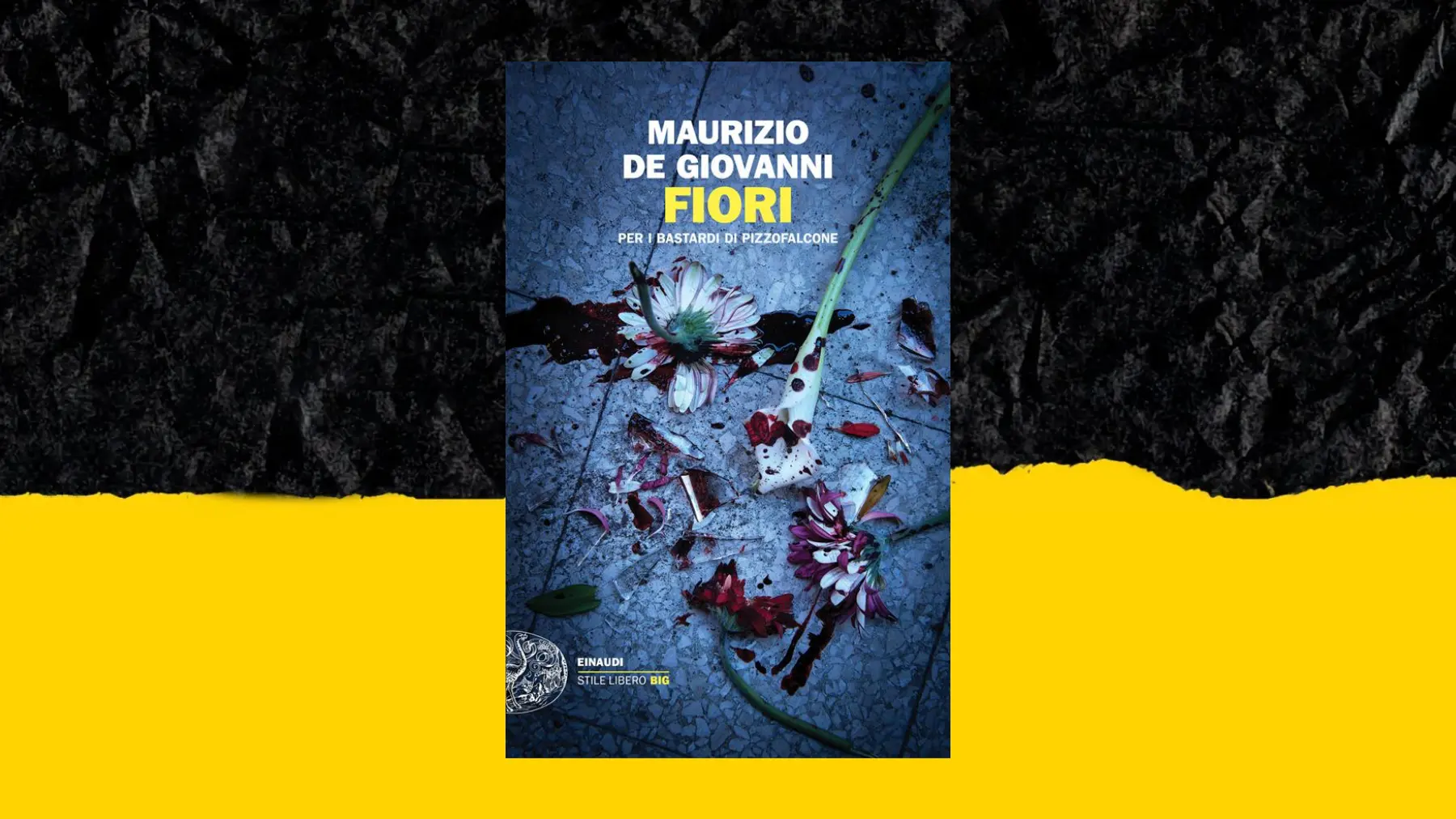 copertina del libro di Maurizio de Giovanni Fiori per i bastardi di Pizzofalcone
