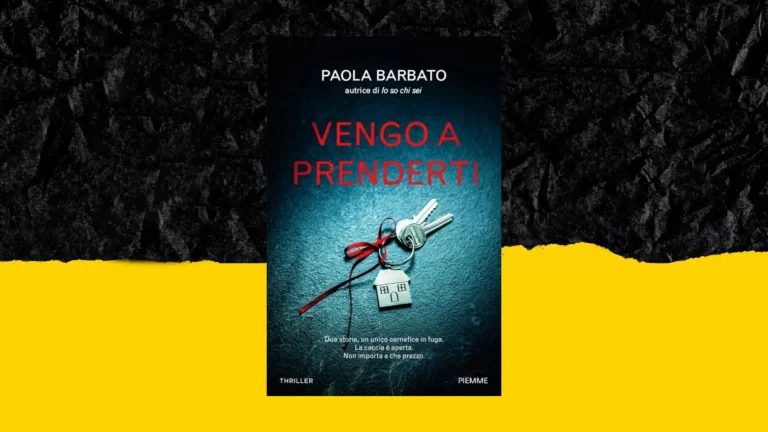 copertina del libro di Paola Barbato vengo a prenderti